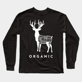 Hunting Deer is Organic Cuts of Meat for Hunters Long Sleeve T-Shirt